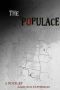 [The Populace 01] • The Populace